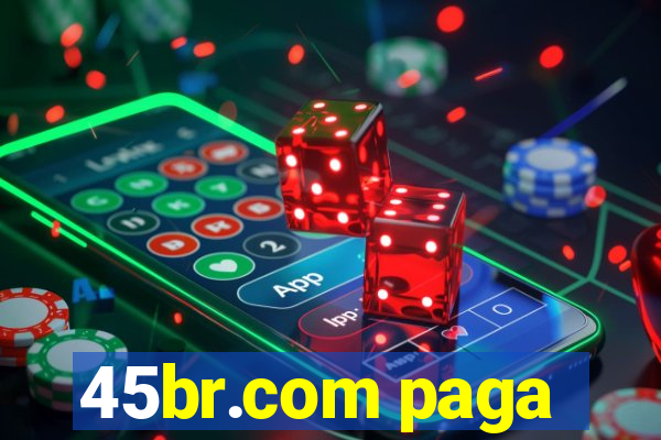 45br.com paga