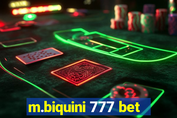 m.biquini 777 bet