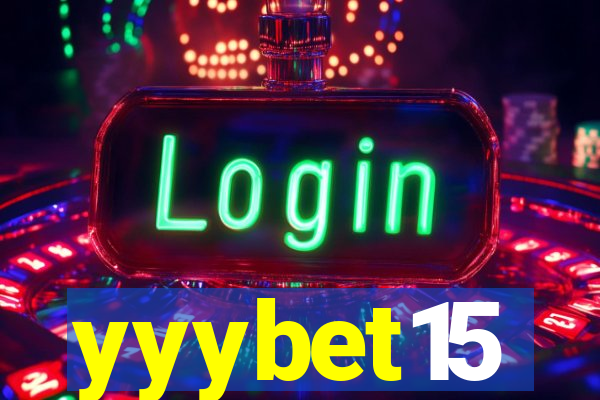 yyybet15