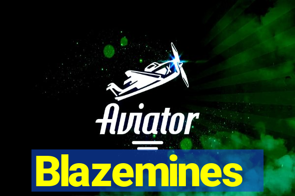 Blazemines
