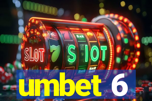 umbet 6