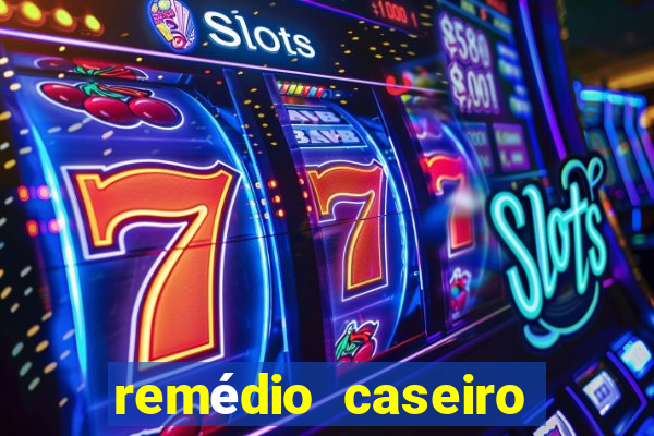 remédio caseiro para diabético