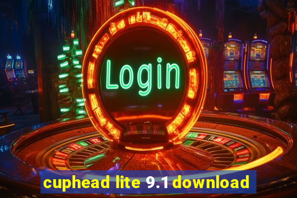 cuphead lite 9.1 download