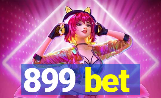 899 bet