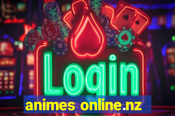 animes online.nz