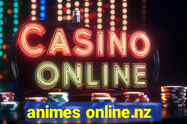 animes online.nz