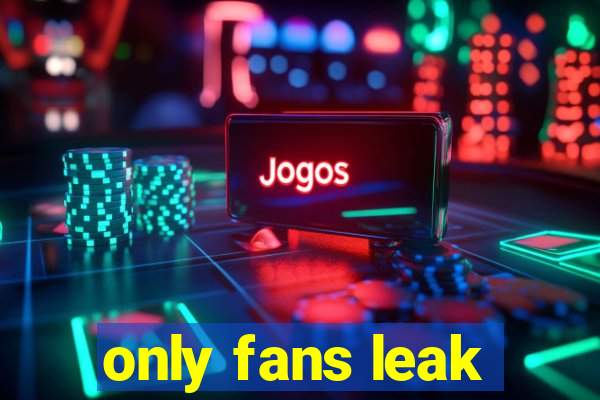 only fans leak