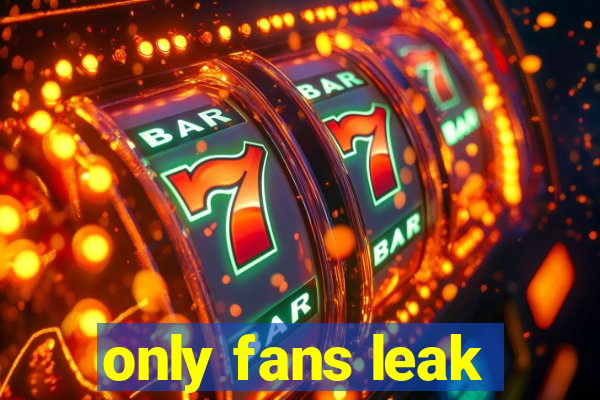 only fans leak