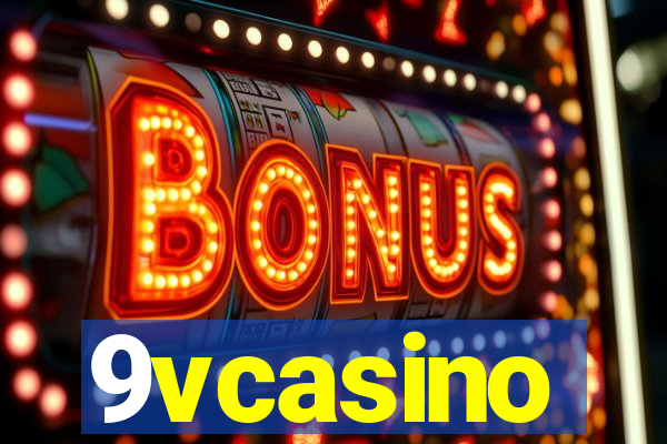 9vcasino