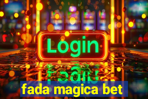 fada magica bet