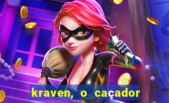 kraven, o caçador filme completo dublado