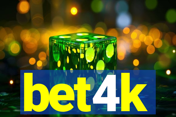 bet4k