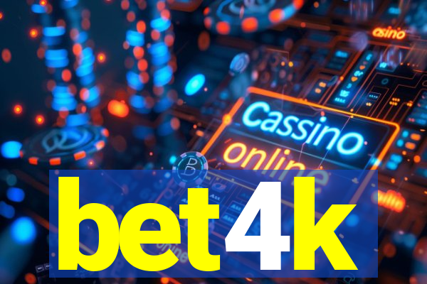 bet4k