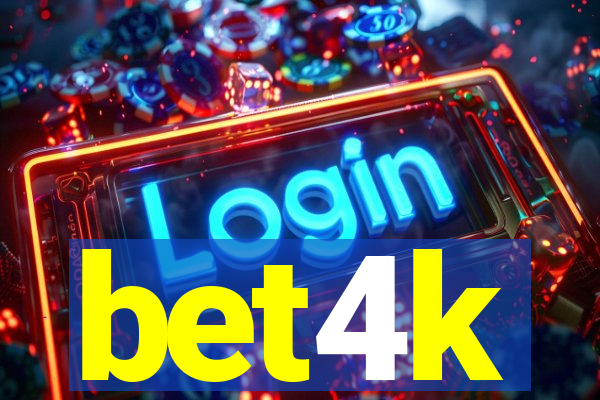 bet4k