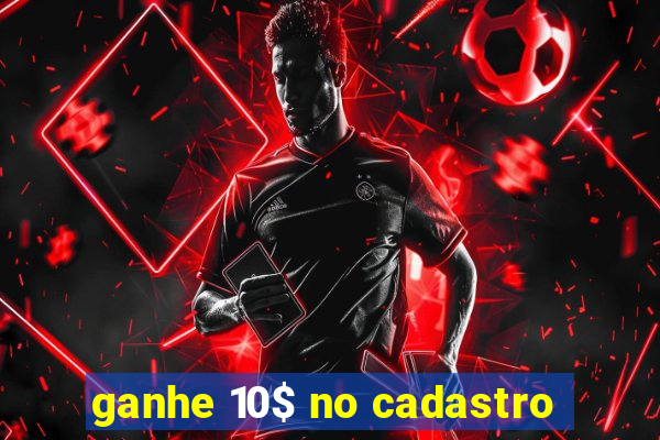 ganhe 10$ no cadastro