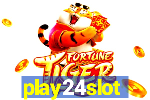 play24slot