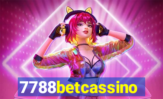 7788betcassino