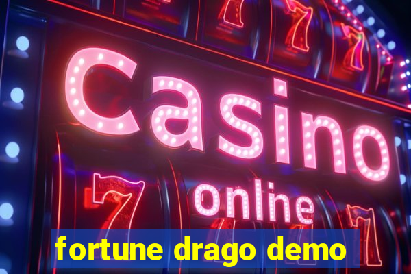 fortune drago demo