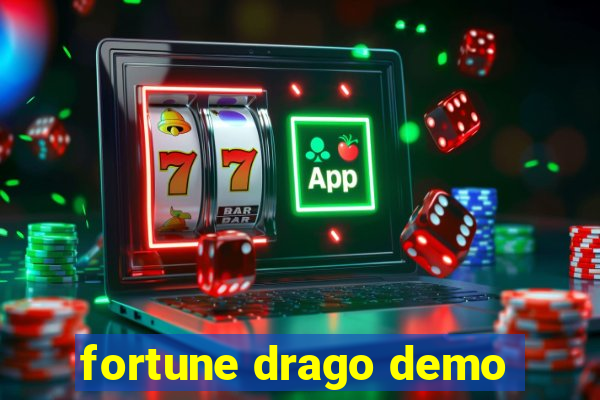 fortune drago demo