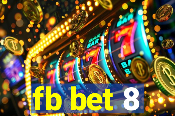 fb bet 8