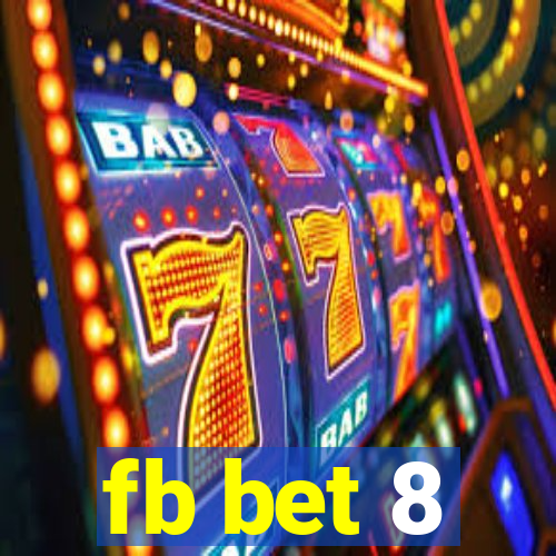 fb bet 8