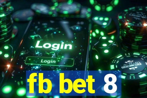 fb bet 8