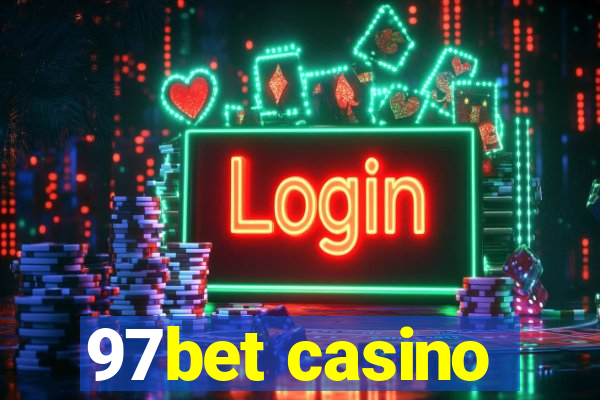 97bet casino