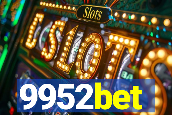 9952bet