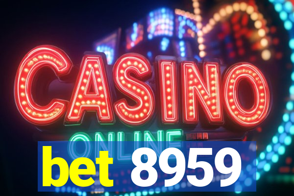 bet 8959