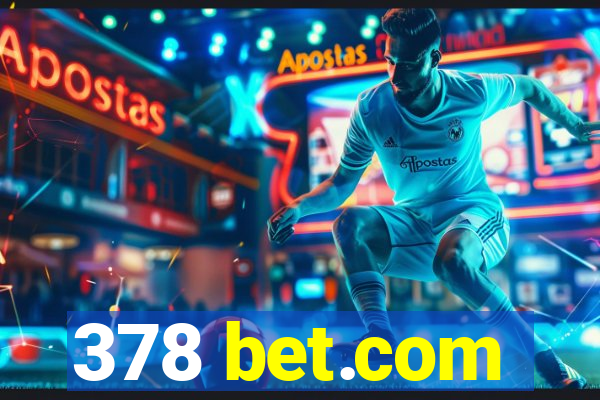 378 bet.com