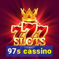97s cassino