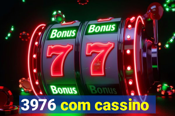 3976 com cassino