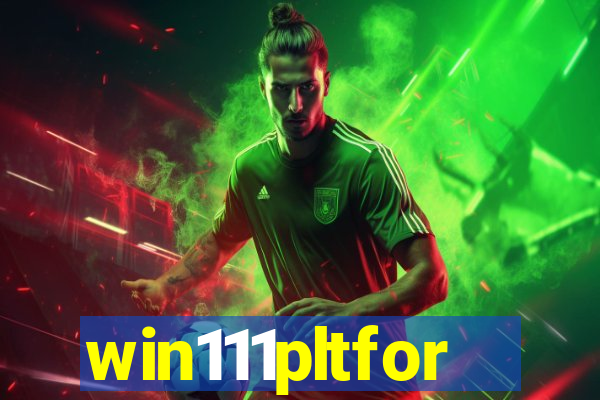 win111pltfor