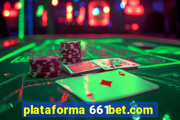 plataforma 661bet.com