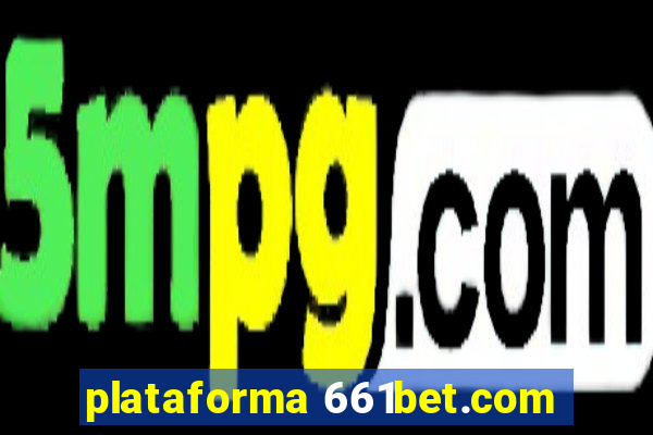 plataforma 661bet.com