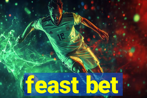 feast bet