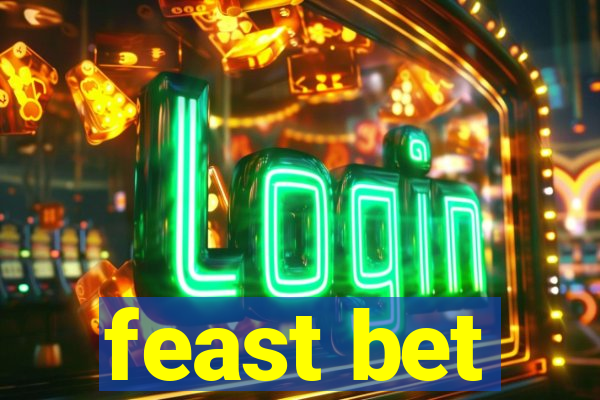 feast bet