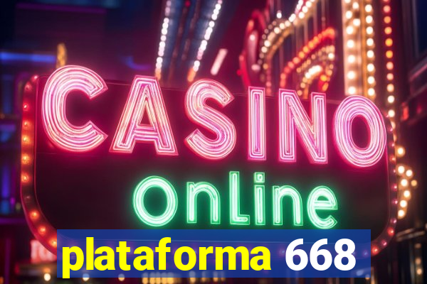 plataforma 668