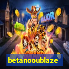 betanooublaze