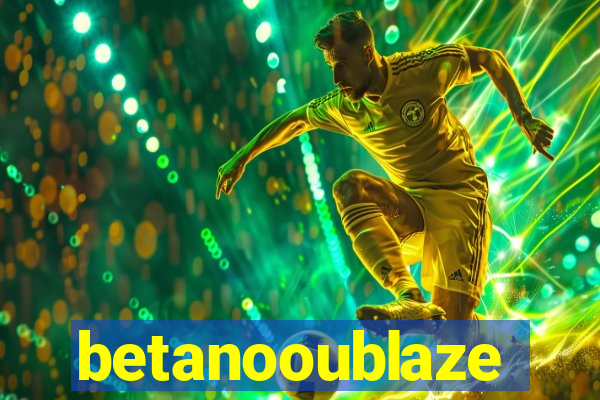 betanooublaze