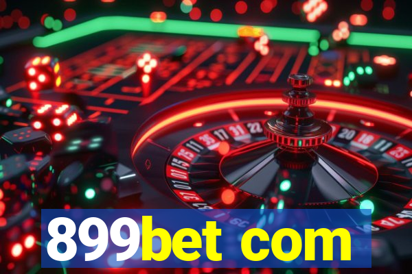 899bet com