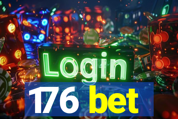 176 bet