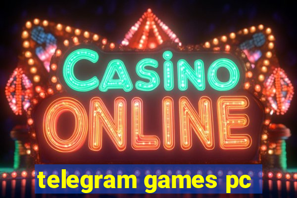 telegram games pc