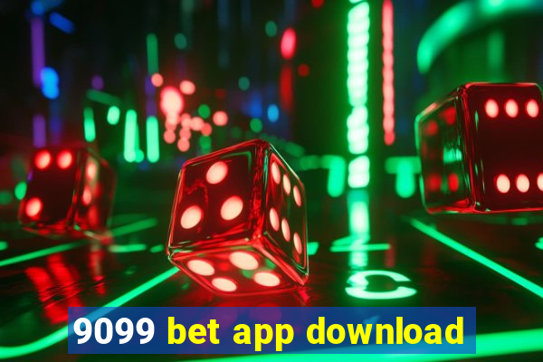 9099 bet app download
