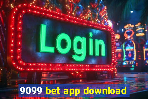 9099 bet app download