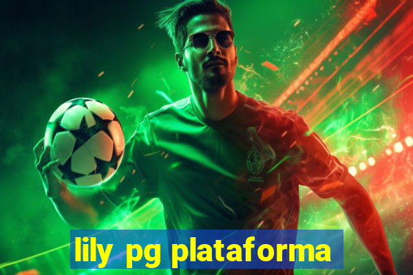 lily pg plataforma