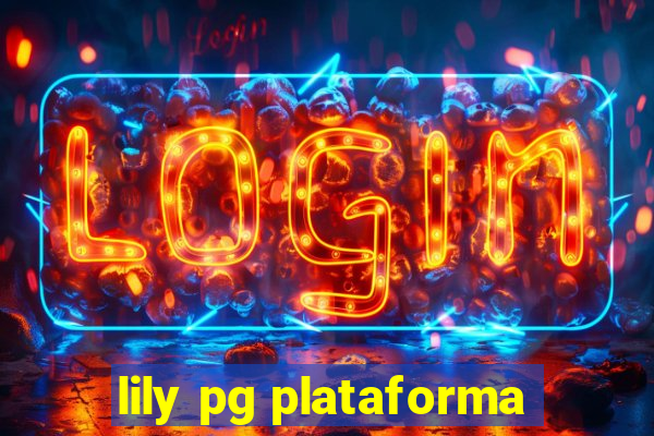 lily pg plataforma