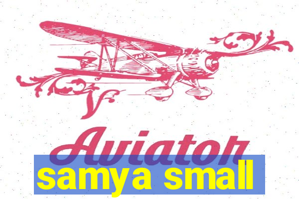 samya small