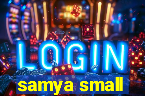 samya small