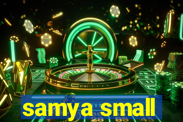 samya small